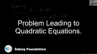 Problem Leading to Quadratic Equations.