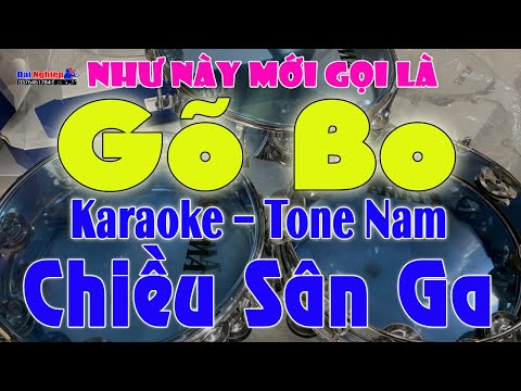 [ Bolero Gõ Bo ] Chiều Sân Ga Karaoke Tone Nam Nhạc Sống Độc Và Lạ 2022 || Karaoke Đại Nghiệp