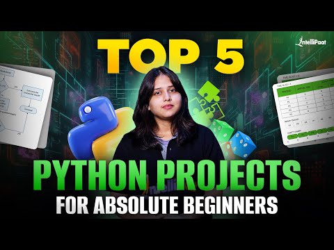 🔥Top 5 Python Projects for Absolute Beginners for 2025 | Python Projects For Resume | Intellipaat