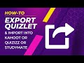 Importing and Formatting Study Sets