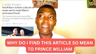 WHY I FIND THIS “WELCOME PRINCE HARRY BACK”ARTICLE SO MEAN TO PRINCE WILLIAM