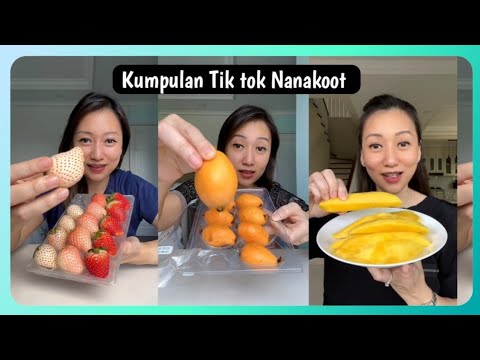 KUMPULAN TIK TOK NANAKOOT MAKAN BUAH SULTAN🍓🍈🥭🍇🍎  PART 3 | TIK TOK NANAKOOT MAKAN BUAH