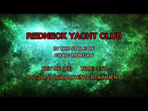 Craig Morgan – Redneck Yacht Club (Backing Track)