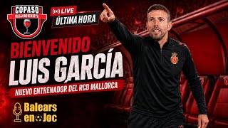 🚨 LUIS GARCÍA YA ESTÁ AQUÍ: mercado, salidas y dudas en la pretemporada del RCD Mallorca 🔴⚫