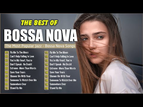 Bossa Nova Covers of Popular Songs - Bossa Nova Cool Mussic 2024