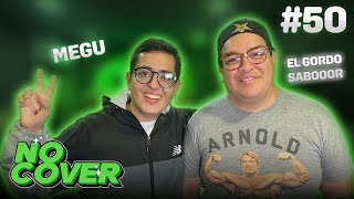 50 | ¡Ña Ña y Megu hacen batalla de freestyle! | No Cover (Podcast)