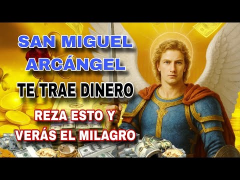 ✨Oración a SAN MIGUEL ARCÁNGEL para EXPULSAR Plagas, Hechizos, Envidia, Maldiciones y Todo Mal.