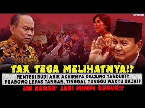 NASIB-NASIB😆BUDI ARIE AKHIRNYA  DIUJUNG TANDUK💥❓PRABOWO LEPAS TANGAN, TINGGAL NUNGGU WAKTUNYA SAJA❗❓