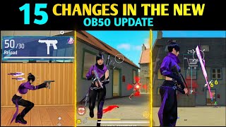 TOP 15 CHANGES IN THE NEW OB50 UPDATE | ADVANCE SERVER - GARENA FREE FIRE