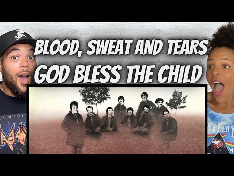 FIRST TIME HEARING Blood , Sweat And Tears -  God Bless The Child REACTION