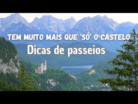 DICAS DE PASSEIOS na região do palácio de NEUSCHWANSTEIN E FÜSSEN