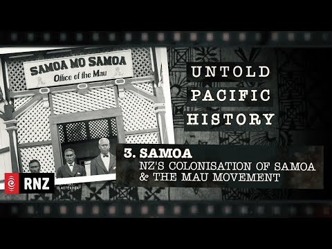 YouTube video thumbnail: New Zeland's Colonisation of Samoa & the Mau Movement