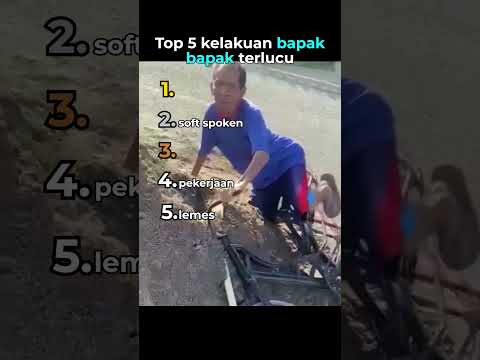 Top 5 Kelakuan bapak bapak terlucu🤣