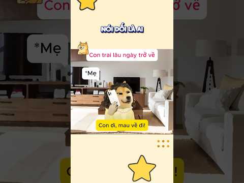 Nói dối là ai #cheems