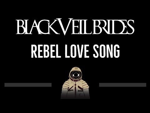 Black Veil Brides • Rebel Love Song (CC) (Remastered Video) 🎤 [Karaoke] [Instrumental Lyrics]