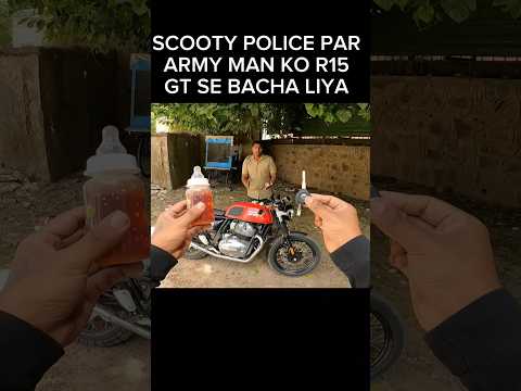 Scooty Police Par Army Man ko R15 GT se Bacha liya #shorts #trending #shortvideo