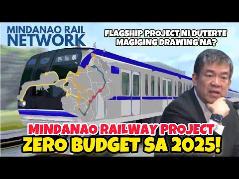 MINDANAO RAILWAY PROJECT ZERO BUDGET SA 2025!