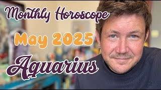 Aquarius May 2025 Horoscope - You've got it all figured out!