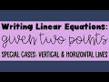 Writing Equations of Horizontal and Vertical Lines