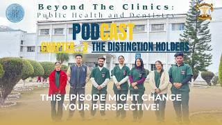 Beyond the Clinics l Podcast l Chapter 3: The Distinction Holder l HDC l PHD