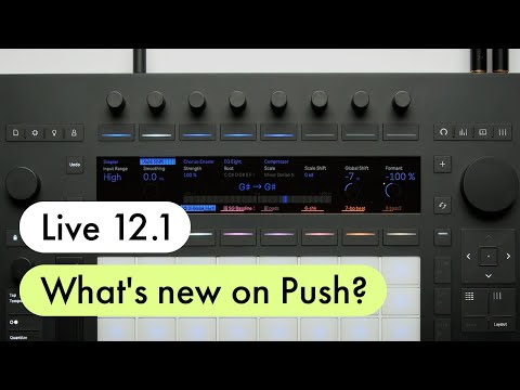 What's new for Push with Live 12.1?