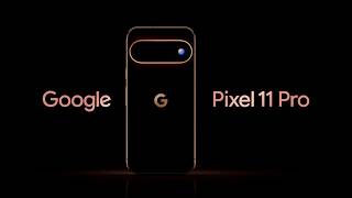 Google Pixel 11 Pro | The Next Obvious Move