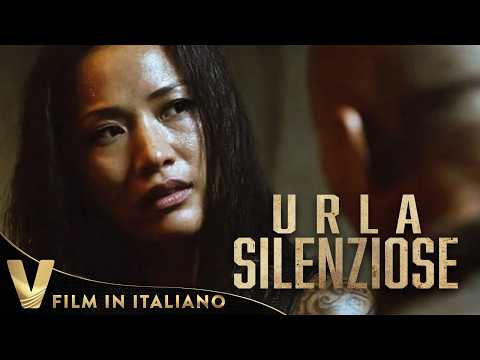 URLA SILENZIOSE | THRILLER COMPLETO IN ITALIANO | ESCLUSIVA V PRIMAFILA ITALIA