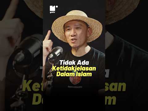 Tidak ada ketidakjelasan dalam islam #felixsiauw #podcast #hijrah #mualaf #ramadan