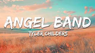 Tyler Childers - Angel Band (Lyrics)