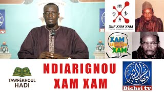 TAWFEKHOUL HADI NDIARIGNOU XAM XAM