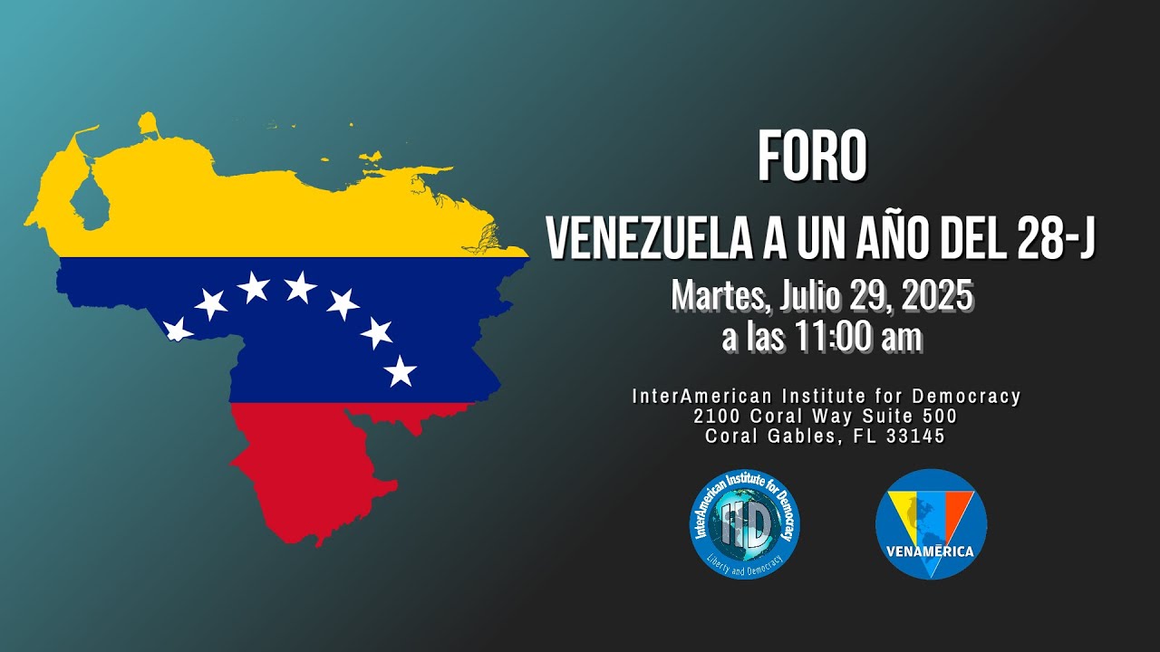 Foro "Venezuela a un año del 28-J”