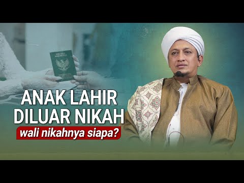 Wali Nikah Anak Zina - Habib Hasan Bin Ismail Al Muhdor