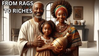 FROM RAGS TO RICHES: How The Magic Calabash Made This Family So Much/African Folktales