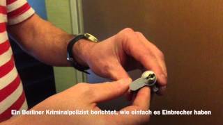 Der Korkenzieher-Trick der Einbrecher