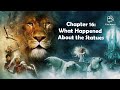 Exploring Chapter 16 of The Lion, the Witch, and the Wardrobe