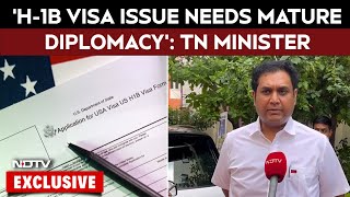 H1B Visa News | TN Minister On H1B Visa Row: "Sensitive Issue, Needs Mature Diplomacy"