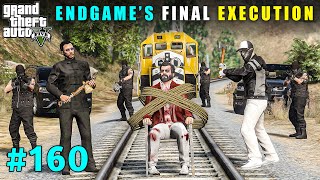 Endgame's Final Execution | Gta V Gameplay