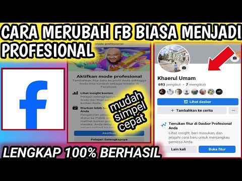 Cara Mengubah Fb Biasa Menjadi Profesional || Cara Merubah Fb Biasa Ke Fb Pro