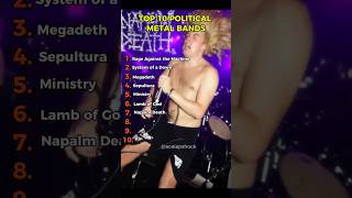 TOP 10 POLITICAL METAL BANDS