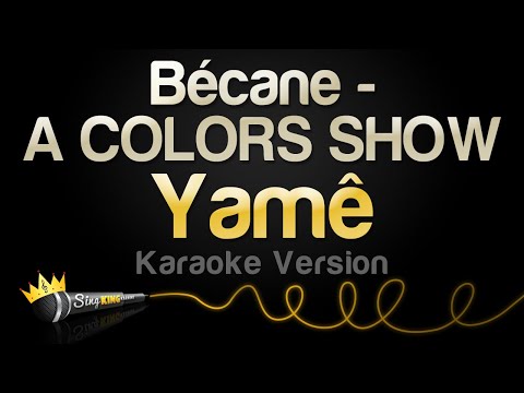 Yamê – Bécane A COLORS SHOW (Karaoke Version)