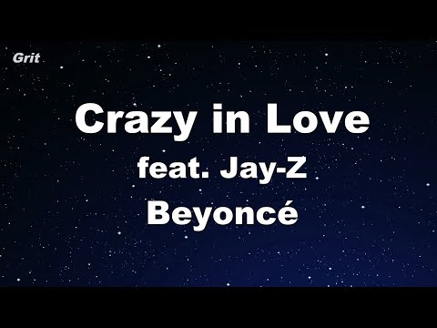 Crazy in Love feat. Jay-Z  – Beyoncé Karaoke 【No Guide Melody】 Instrumental