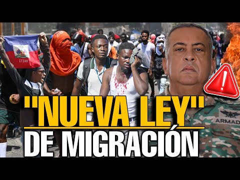 SE JODIERON LOS HAITINOS" HAY MI MADRE LA NUEVA LEY DE MIGRACIÓN...