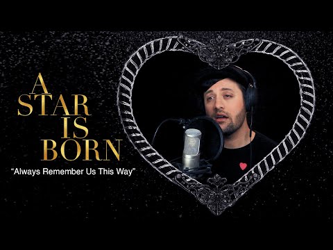 Always Remember Us This Way - From A Star Is Born - Lady Gaga (cover) - Nick Pitera