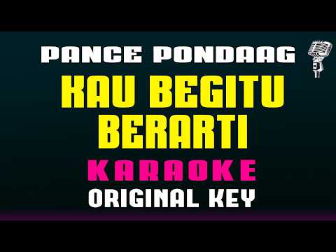 KARAOKE NOSTALGIA - Kau Begitu Berarti [ Pance F.Pondaag ] Original Key