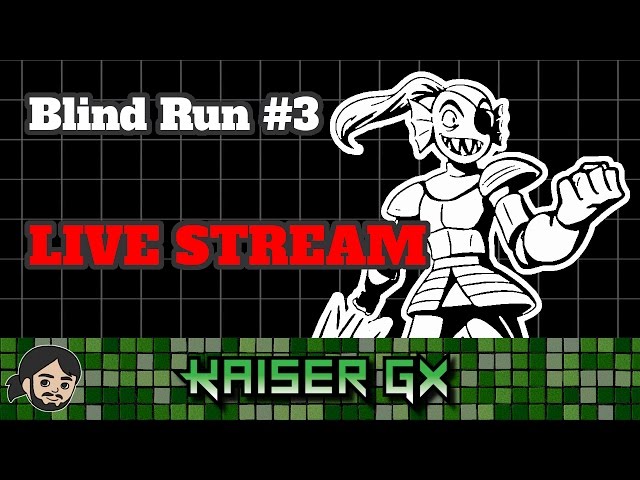 Kaiser GX Live - Checking Out: Undertale! (First Play Through) #3