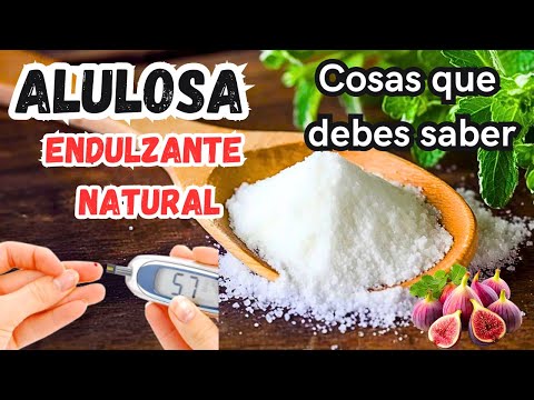 ALULOSA un endulzante para reducir el índice glucémico y calorías de alimentos, beneficios/usos