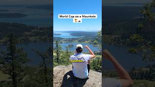 World Cup on a Mountain