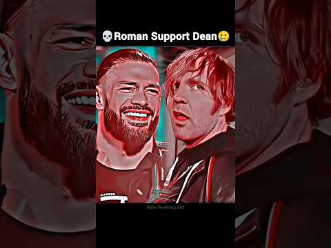 Roman Reigns Support Dean Ambrose💀☠️| Roman Reigns attitude 😈🤯#shorts #wwe #romanreigns