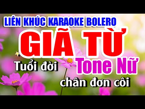 Karaoke Liên Khúc Tuyển Chọn Nhạc Trữ Tình Tone Nữ Dễ Hát | TUYỂN CHỌN BOLERO NHẠC XƯA | GIÃ TỪ