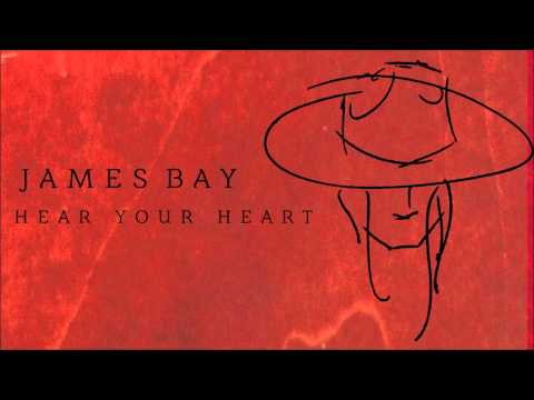James Bay 'Hear Your Heart' [Audio]